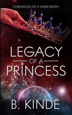 Legacy of a Princess - Kinde, B.