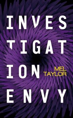 Investigation Envy - Taylor, Mel