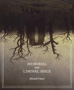 Memorial with Liminal Space - Untch, Mitchell