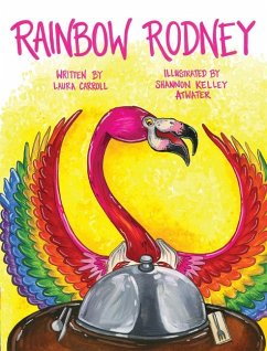 Rainbow Rodney - Carroll, Laura