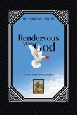 Rendezvous with God: The Power of a Prayer