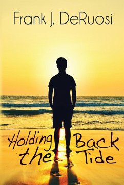 Holding Back the Tide - Deruosi, Frank J