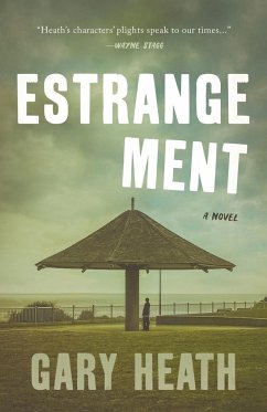 Estrangement - Heath, Gary