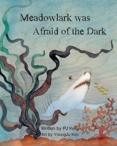 Meadowlark was Afraid of the Dark! - Kelly, Pj