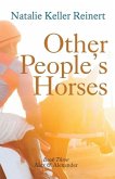 Other People's Horses (Alex & Alexander