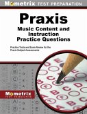 Praxis Music Content and Instruction Practice Questions: Practice Tests and Exam Review for the Praxis Subject Assessments
