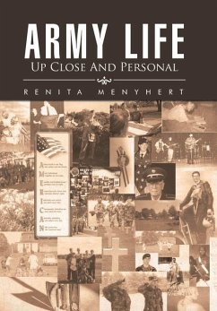 Army Life: up Close and Personal - Menyhert, Renita