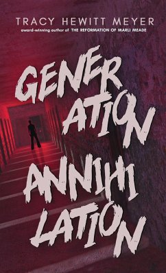 Generation Annihilation - Hewitt Meyer, Tracy