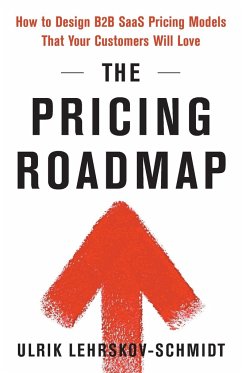 The Pricing Roadmap - Lehrskov-Schmidt, Ulrik
