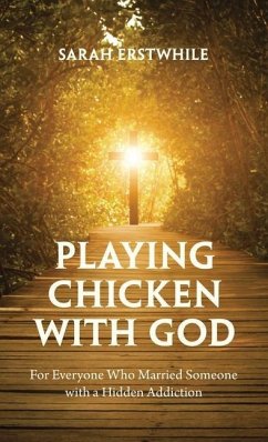 Playing Chicken with God - Erstwhile, Sarah