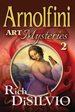 Arnolfini Art Mysteries 2 - Disilvio, Rich