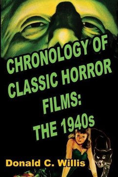 Chronology of Classic Horror Films - Willis, Donald C