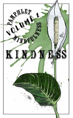 Pamphlet Mindfulness: Volume 2: Kindness - Gleim, Jeremy