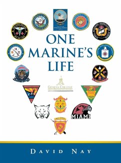 One Marine's Life - Nay, David