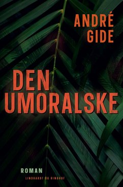 Den umoralske - Gide, André