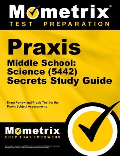 Praxis Middle School: Science (5442) Secrets Study Guide