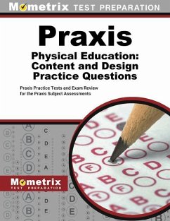 Praxis Physical Education: Content and Design Practice Questions