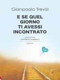 E se quel giorno ti avessi incontrato (eBook, ePUB)