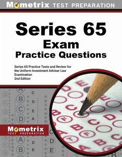 Series 65 Exam Practice Questions - Series 65 Practice Tests and Review for the Uniform Investment Adviser Law Examination