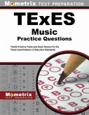 TExES Music Practice Questions: TExES Practice Tests and Exam Review for the Texas Examinations of Educator Standards
