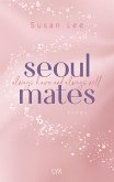 Always have and always will / Seoulmates Bd.1