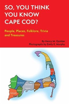 So, You Think You Know Cape Cod? - Quinlan, Henry M