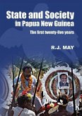 State and Society in Papua New Guinea: The First Twenty-Five Years