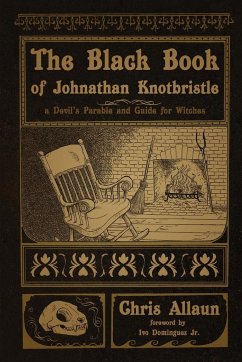 The Black Book of Johnathan Knotbristle - Allaun, Chris