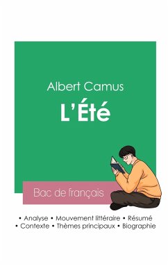 Réussir son Bac de français 2023 : Analyse de L'Été de Albert Camus - Camus, Albert