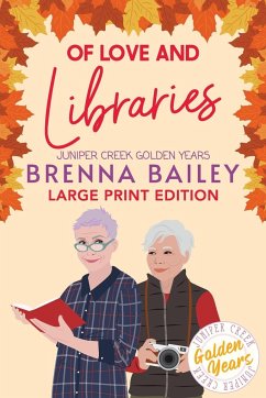 Of Love and Libraries - Bailey, Brenna