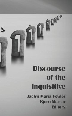 Discourse of the Inquisitive - Fowler, Jaclyn Maria