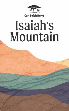 Isaiah's Mountain - Berry, Ceri Leigh