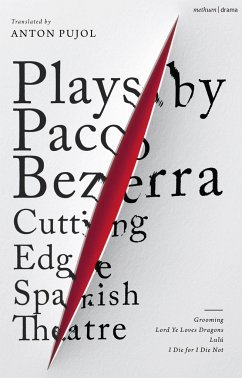 Plays by Paco Bezerra: Cutting-Edge Spanish Theatre - Bezerra, Paco