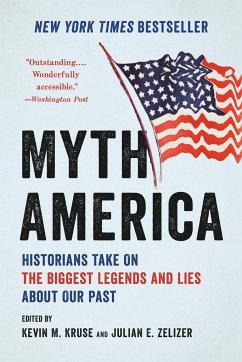 Myth America - Kruse, Kevin; Zelizer, Julian E.