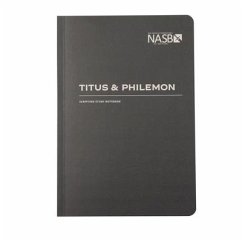 NASB Scripture Study Notebook: Titus & Philemon - Steadfast Bibles