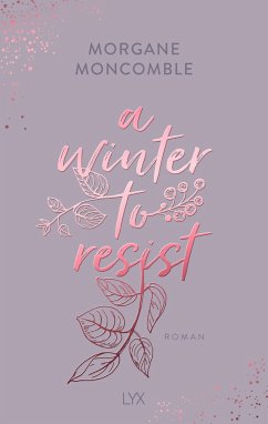 A Winter to Resist / Seasons Bd.2 - Moncomble, Morgane