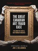 The Great Canadian Art Fraud Case