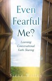 Even Fearful Me?: Learning Conversational Faith Sharing