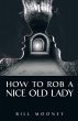 How to Rob a Nice Old Lady - Bild 1