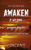 Awaken O' My Soul: The Golden Age