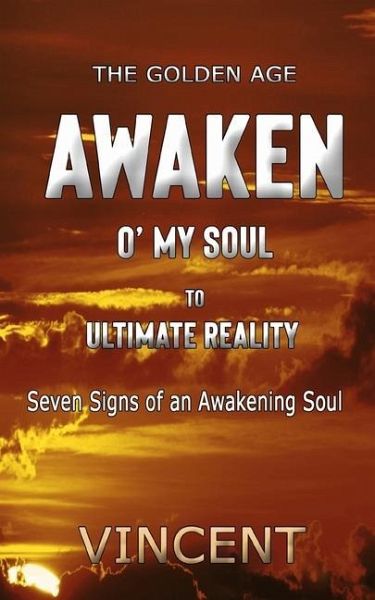 Awaken O' My Soul: The Golden Age Awaken O' My Soul: The Golden Age