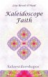 Kaleidoscope Faith - Bild 1