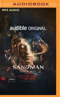 The Sandman: Tercer Acto - Gaiman, Neil; Maggs, Dirk
