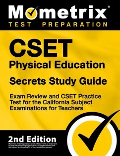 Cset Physical Education Secrets Study Guide - Exam Review and Cset Practice Test for the California Subject Examinations for Teachers