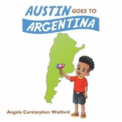 Austin Goes to Argentina - Watford, Angela Carstarphen