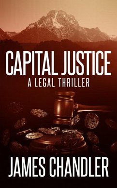 Capital Justice - Chandler, James