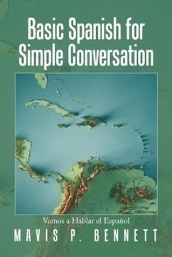 Basic Spanish for Simple Conversation: Vamos a Hablar El Español - Bennett, Mavis P.