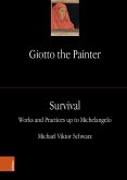 Giotto the Painter. Volume 3: Survival (eBook, PDF)