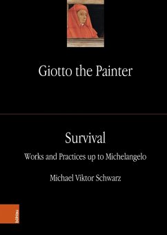 Giotto the Painter. Volume 3: Survival (eBook, PDF) - Schwarz, Michael Viktor