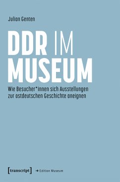 DDR im Museum (eBook, PDF) - Genten, Julian